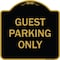 Signmission Designer Series-Guest Parking Only, Black & Gold Heavy-Gauge Aluminum, 18" x 18", BG-1818-9972 A-DES-BG-1818-9972 - alternate 1